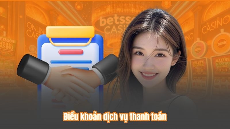 Điều khoản dịch vụ thanh toán