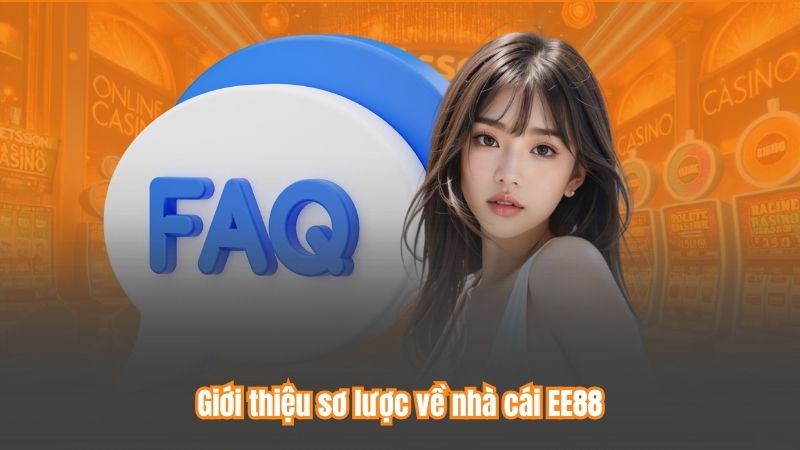 Giới thiệu sơ lược về nhà cái EE88