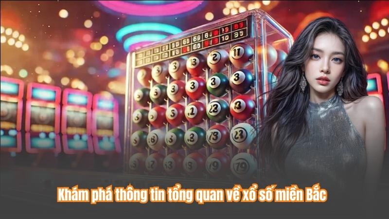 Xổ Số Miền Bắc – Cập Nhật Nhanh Tin Tức Hot Nhất Tại EE88 6 Khám phá thông tin tổng quan về xổ số miền Bắc